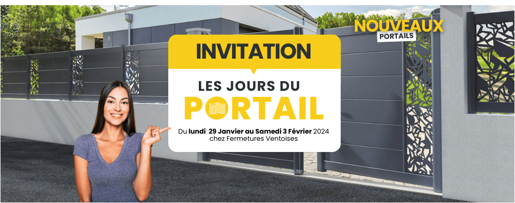 Invitation jours du portail Fermetures Ventoises
