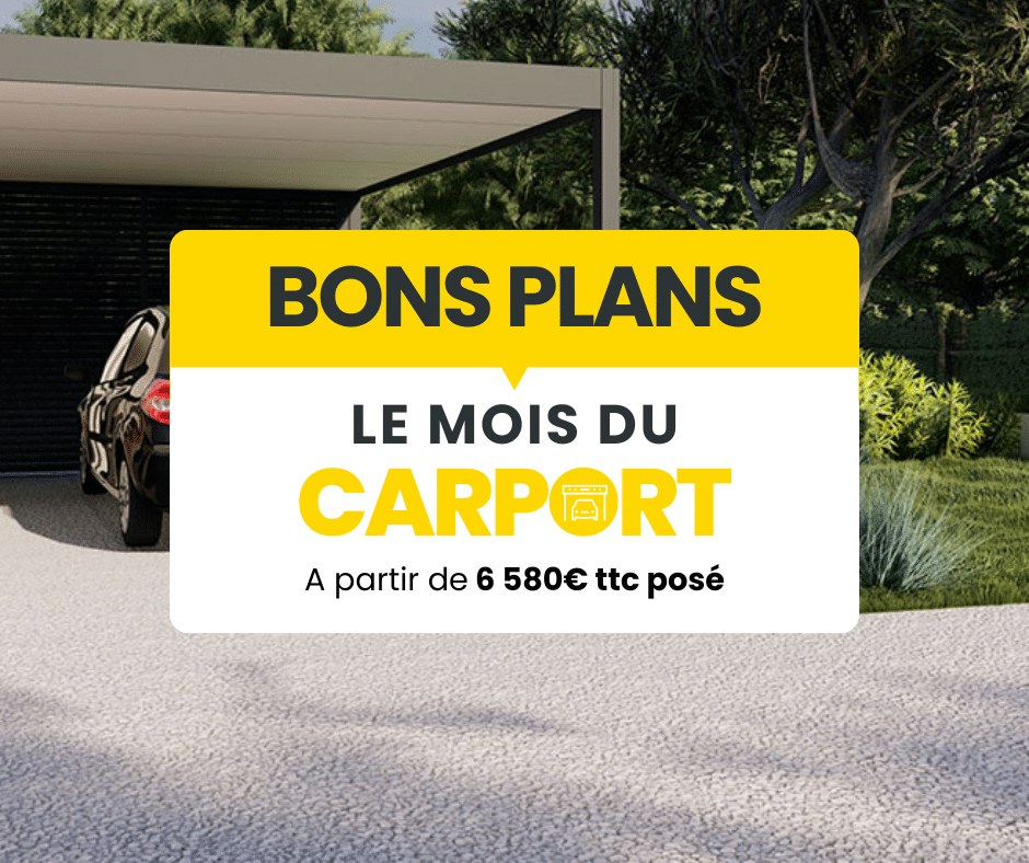Le mois du carport chez Fermetures Ventoises