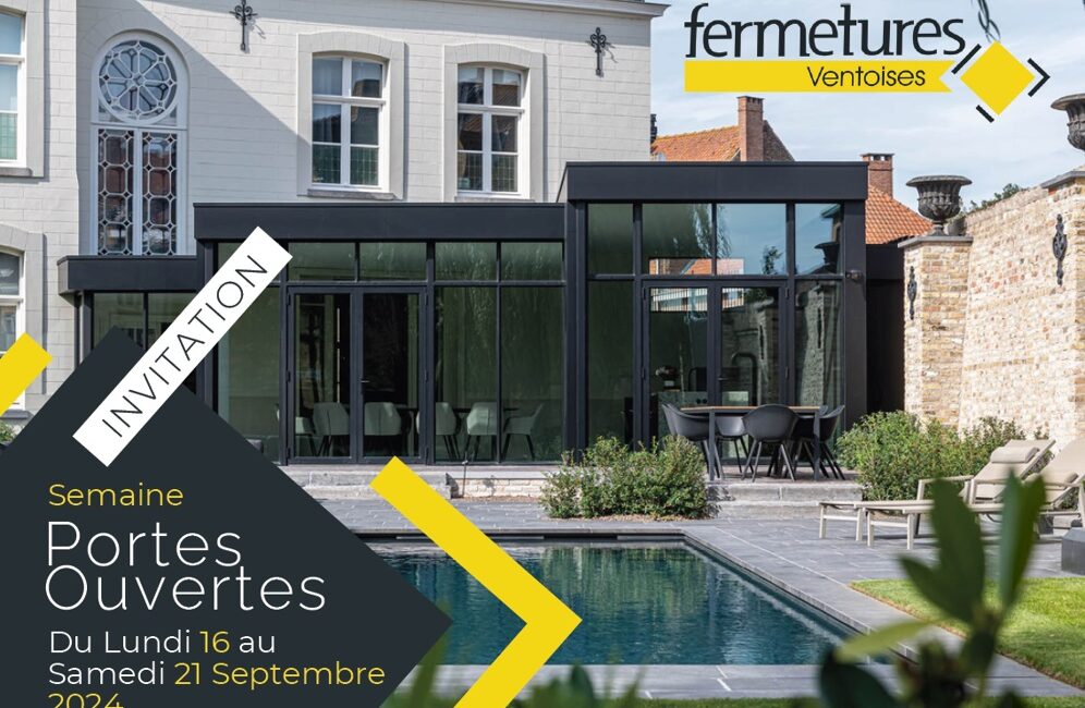 Semaine portes ouvertes 16 au 21 septembre fermetures ventoises