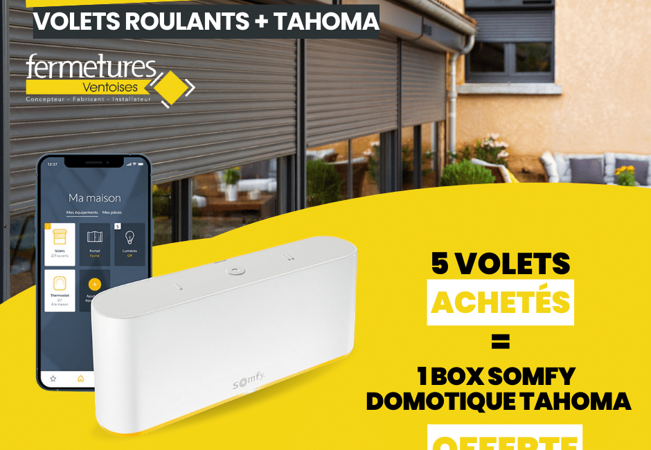 Offre volets roulant box domotique Tahoma SOMFY