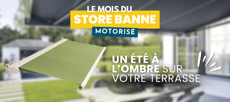 Mois du store banne fermetures ventoises